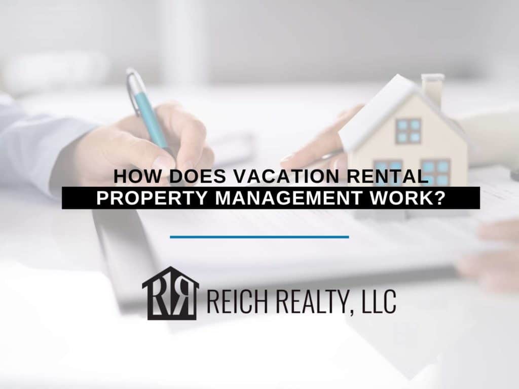 How Does Vacation Rental Property Management Work?