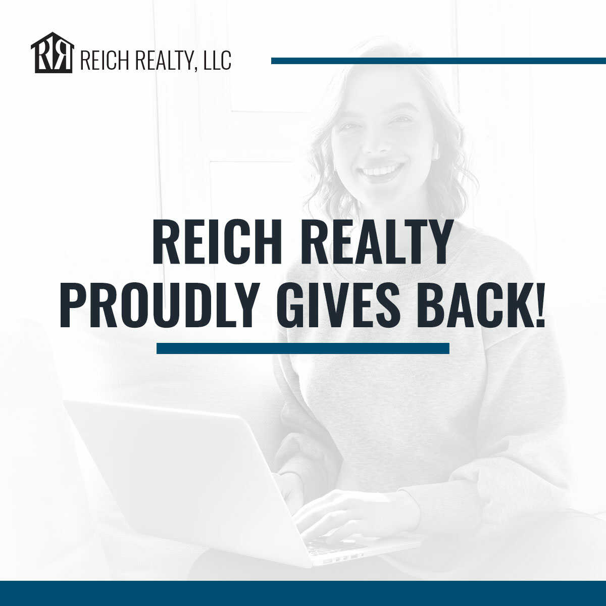 Reich Realty Proudly Gives Back! Reich Realty, LLC